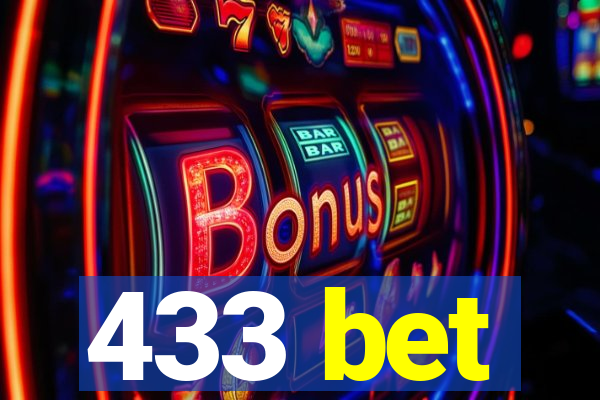 433 bet